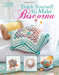 Teach Yourself to Make Biscornu (Leisure Arts #5406)