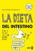 La Dieta Del Intestino / The Bowel Diet