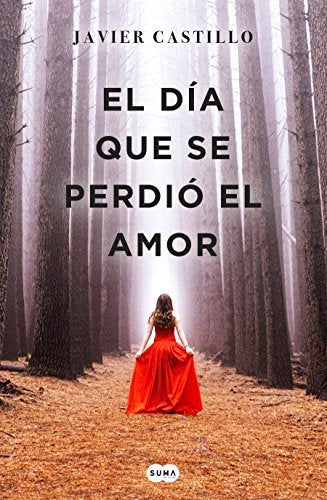 El D?A Que Se Perdi? El Amor / The Day Love Was Lost