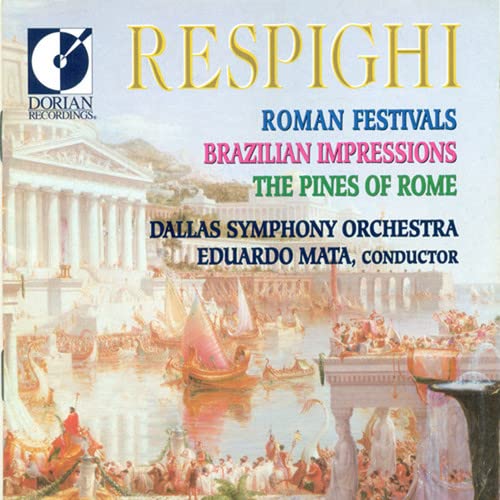 Roman Festivals/brazilian Impressions/the Pines of Rome