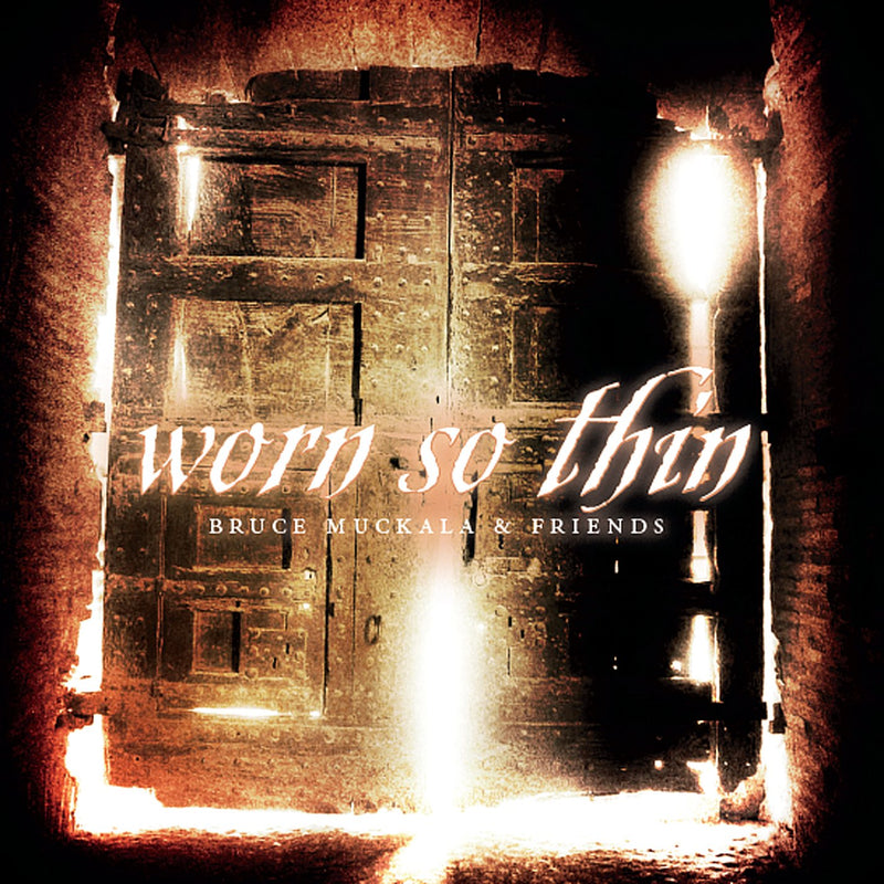 Worn So Thin