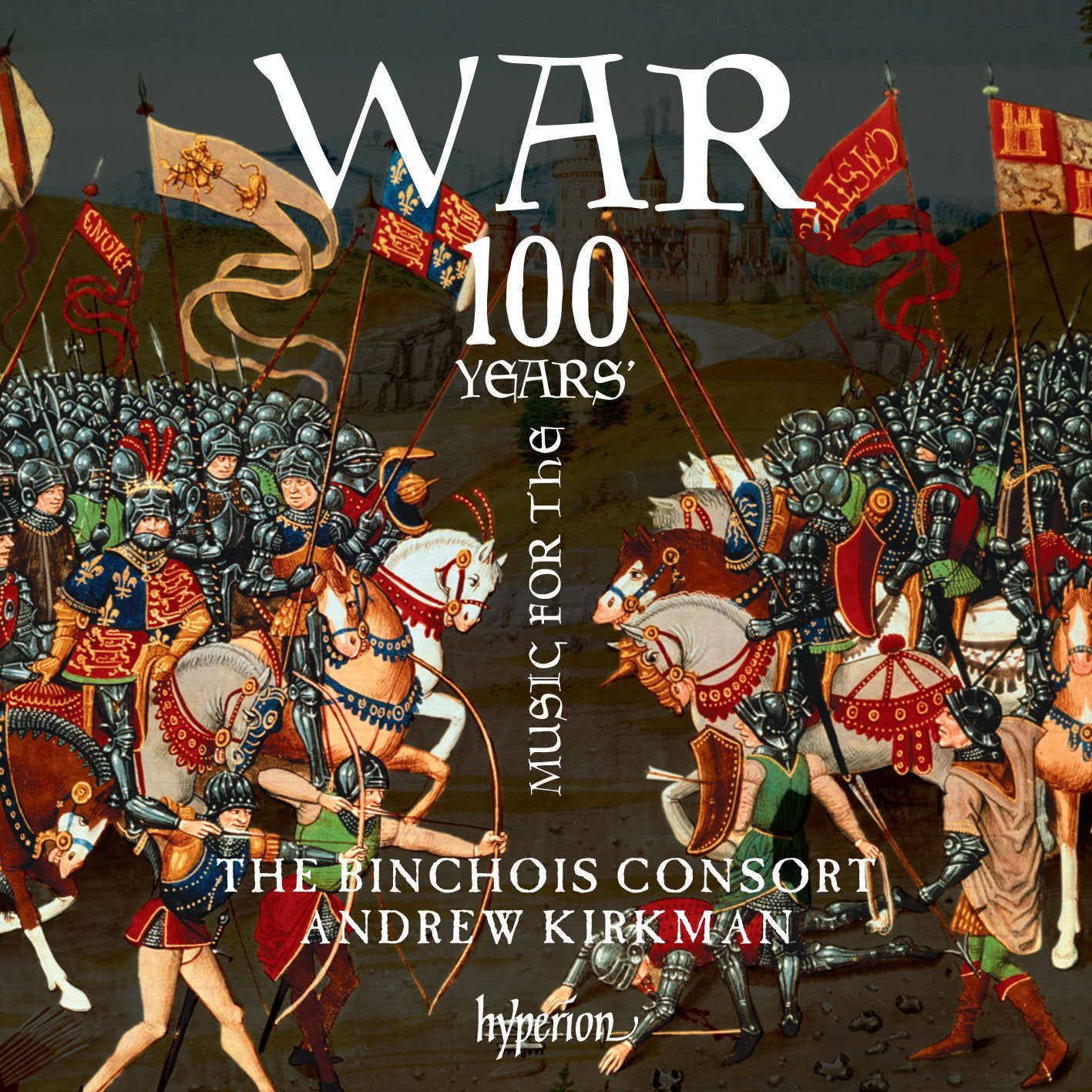 Music for the 100 Years' War