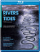 Rivers and Tides