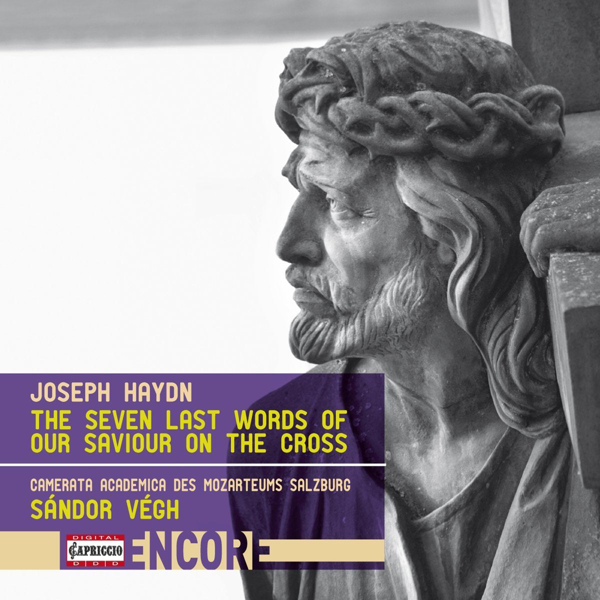 Joseph Haydn: The Seven Last Words of Our Saviour On the Cross