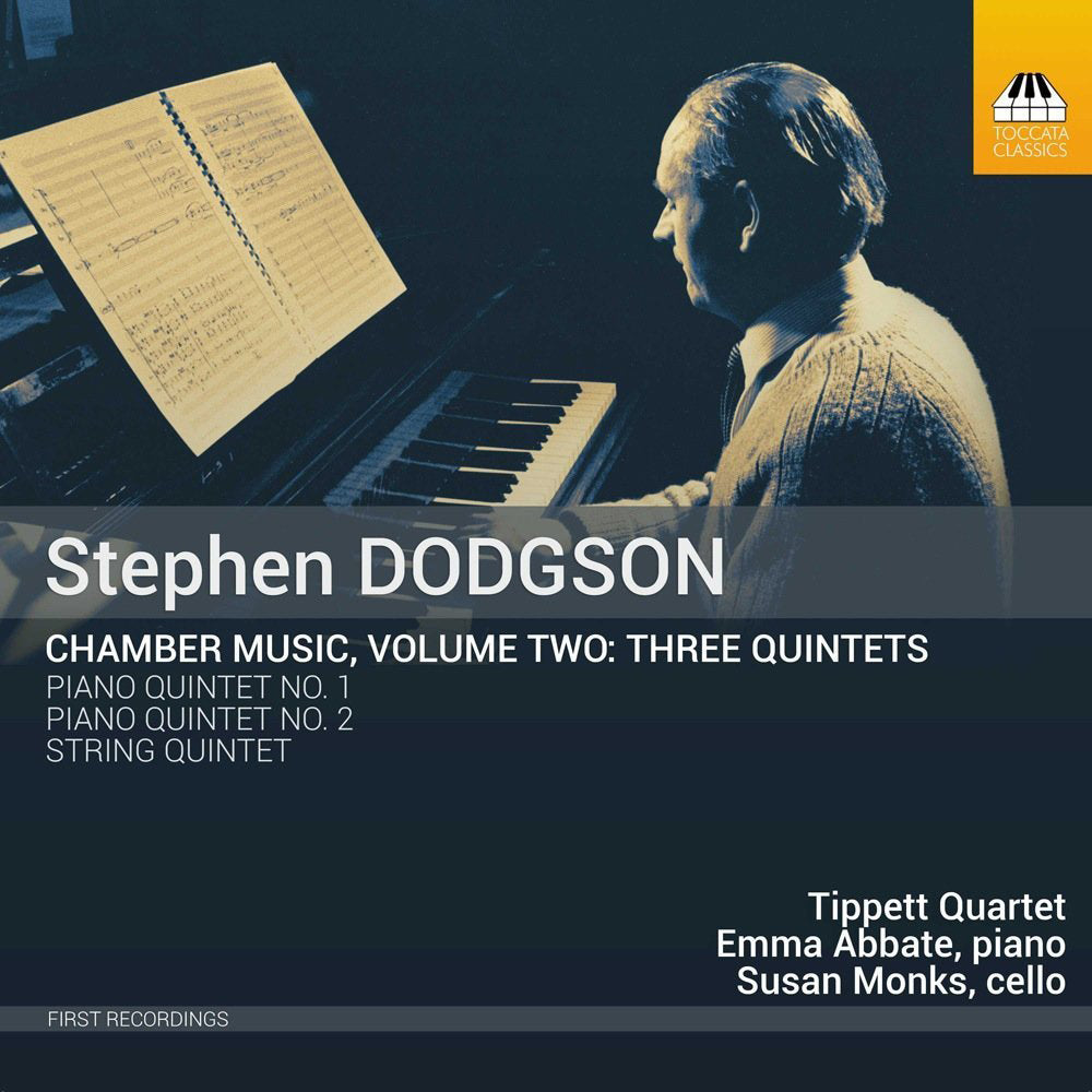 Stephen Dodgson: Chamber Music - Three Quintets - Volume 2