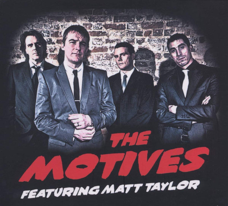 The Motives - Featuring Matt Taylor
