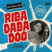Riba Daba Doo Tough Chicks 1: Wild & Raw Female R&