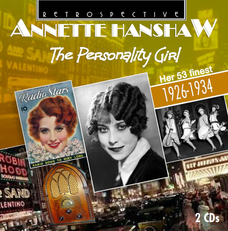 Annette Hanshaw: The Personality Girl, her 53 Finest