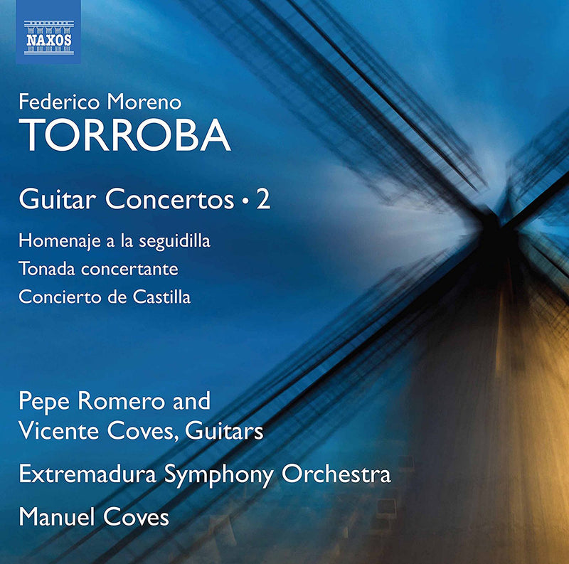 Federico Moreno Torroba: Guitar Concertos: Homenaje a La Seguidilla/Tonada Concertante/Concierto De Castilla - Volume 2