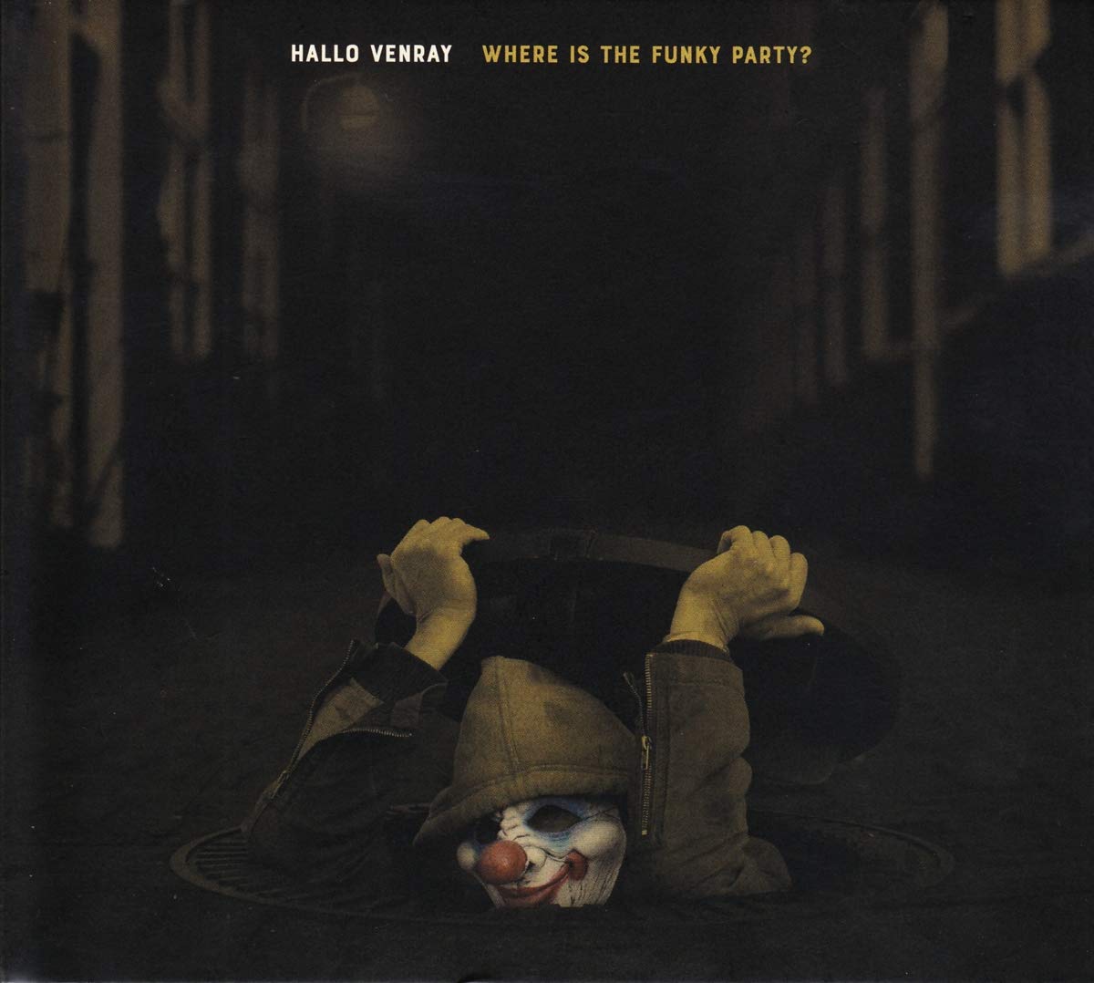 Hallo Venray - Where Is The Funky Party?