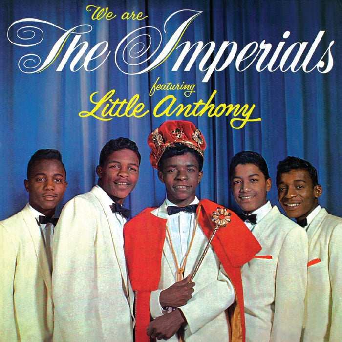 We Are the Imperials Featuring Little Anthony