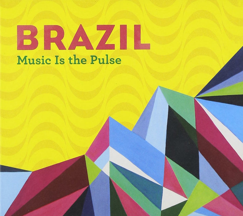 Brazil - Music Is The Pulse