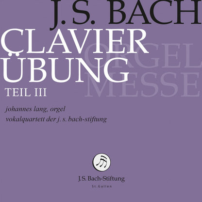 Bach: Clavierübung Teil III