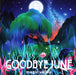 Goodbye June-Magic Valley