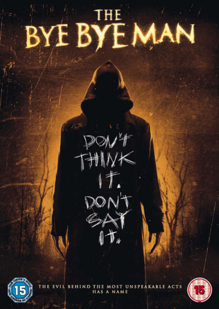 The Bye Bye Man