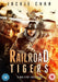 Railroad Tigers