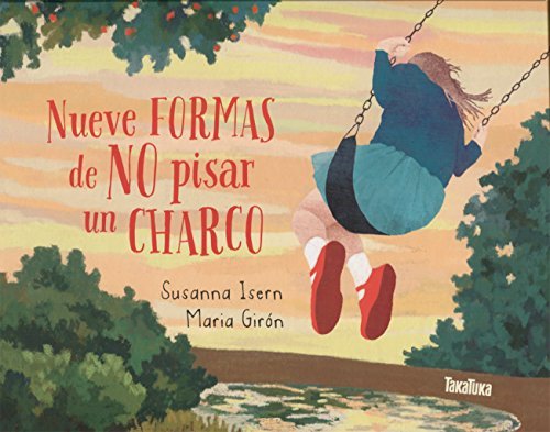 Nueve Formas De No Pisar Un Charco / Nine Ways To Avoid Puddles
