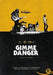 Gimme danger