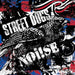 Street Dogs/Noi!