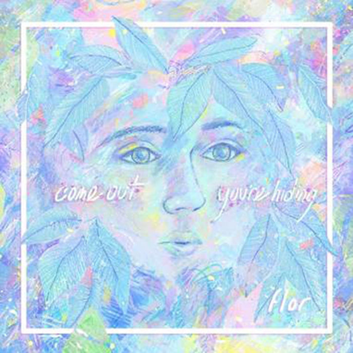 Come Out. You're Hiding.