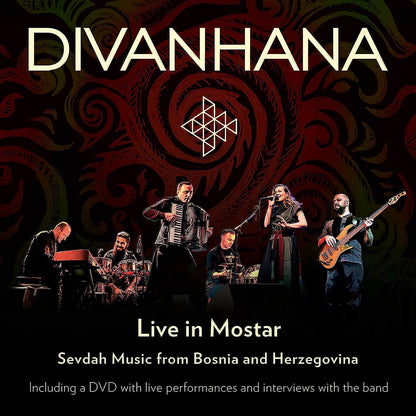 Live in Mostar: Sevdah Music from Bosnia and Herzegovina
