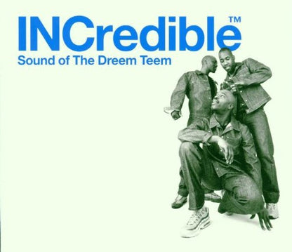 Incredible Sound of the Dreem Team