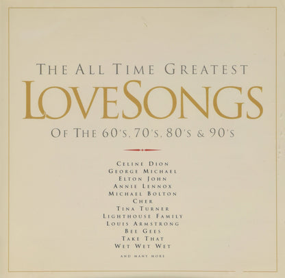 The All Time Greatest Love Songs of the 60's, 70's, 80's & 90's