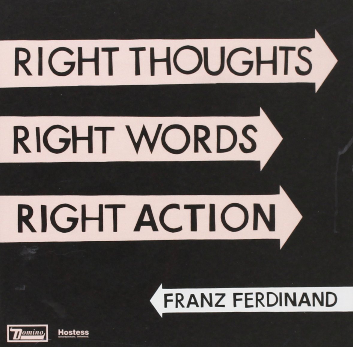 Right Thoughts. Right Words. Right Action