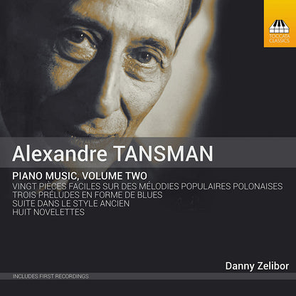 Alexandre Tansman: Piano Music - Volume 2