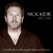 1953-2013: A Double Album Reflecting the Talents of the Late Nick Keir