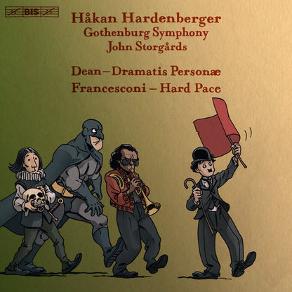 Dean: Dramatis Personae/Francesconi: Hard Pace