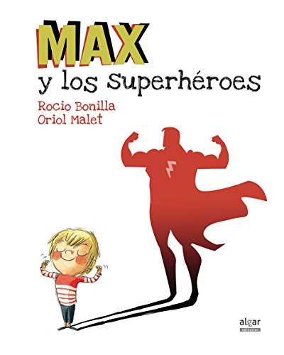 Max Y Los Superh?Roes / Max And The Super Heroes