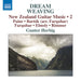 Dream Weaving: New Zealand Guitar Music - Volume 2