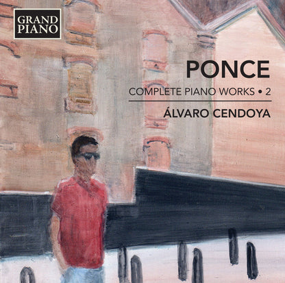 Ponce: Complete Piano Works - Volume 2