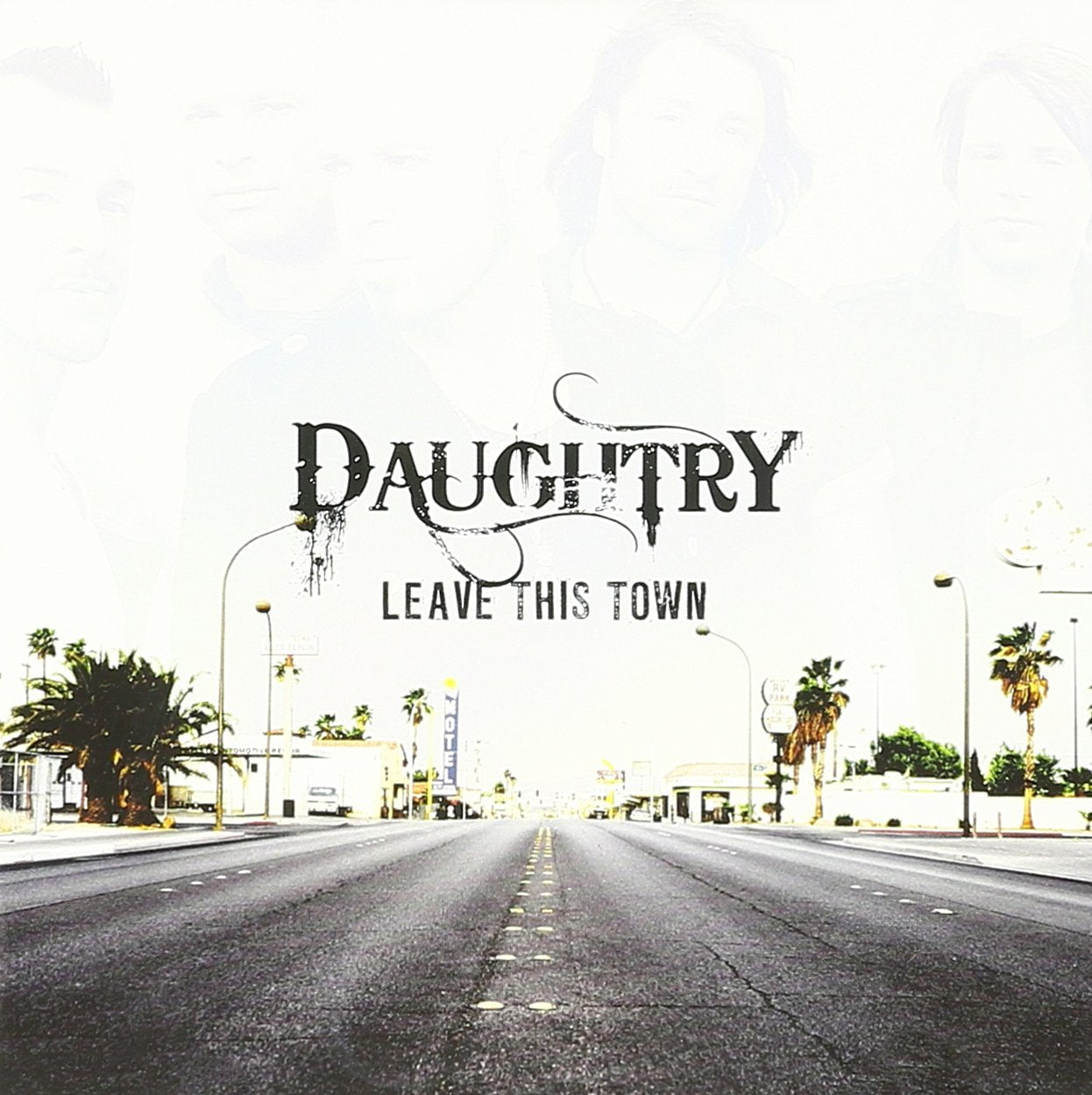 DAUGHTRY-LEAVE THIS TOWN