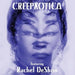 Creepxotica Featuring Rachel Deshon