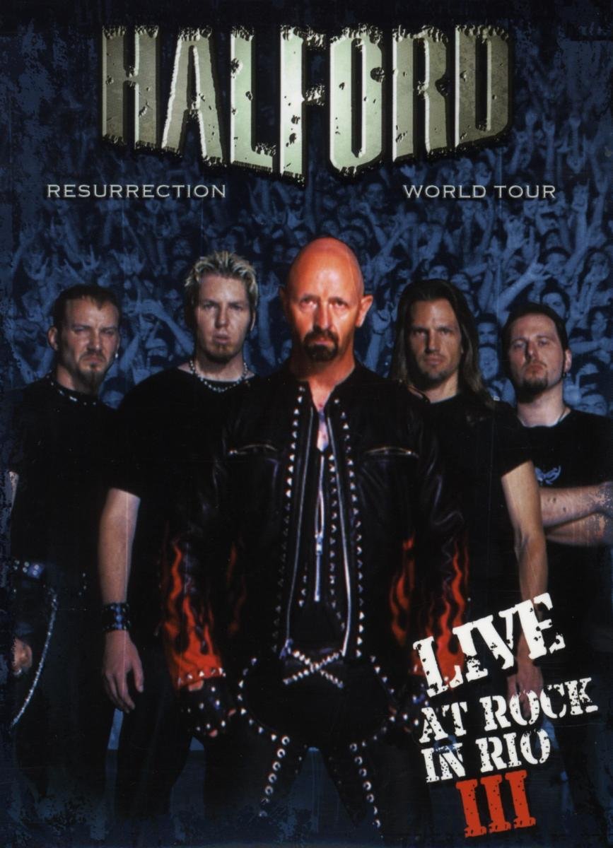 Halford: Resurrection World Tour - Live at Rock in Rio III