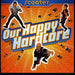 Our Happy Hardcore
