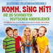 DEUTSCHES VOLKSMUSIKENSEMBLE - KOMM, SING MIT! - DIE 25 SCHONSTEN KINDERLIEDER