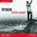 Michael Nyman: Vertov Sounds - Volume 4