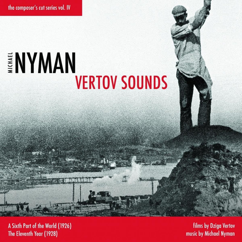 Michael Nyman: Vertov Sounds - Volume 4