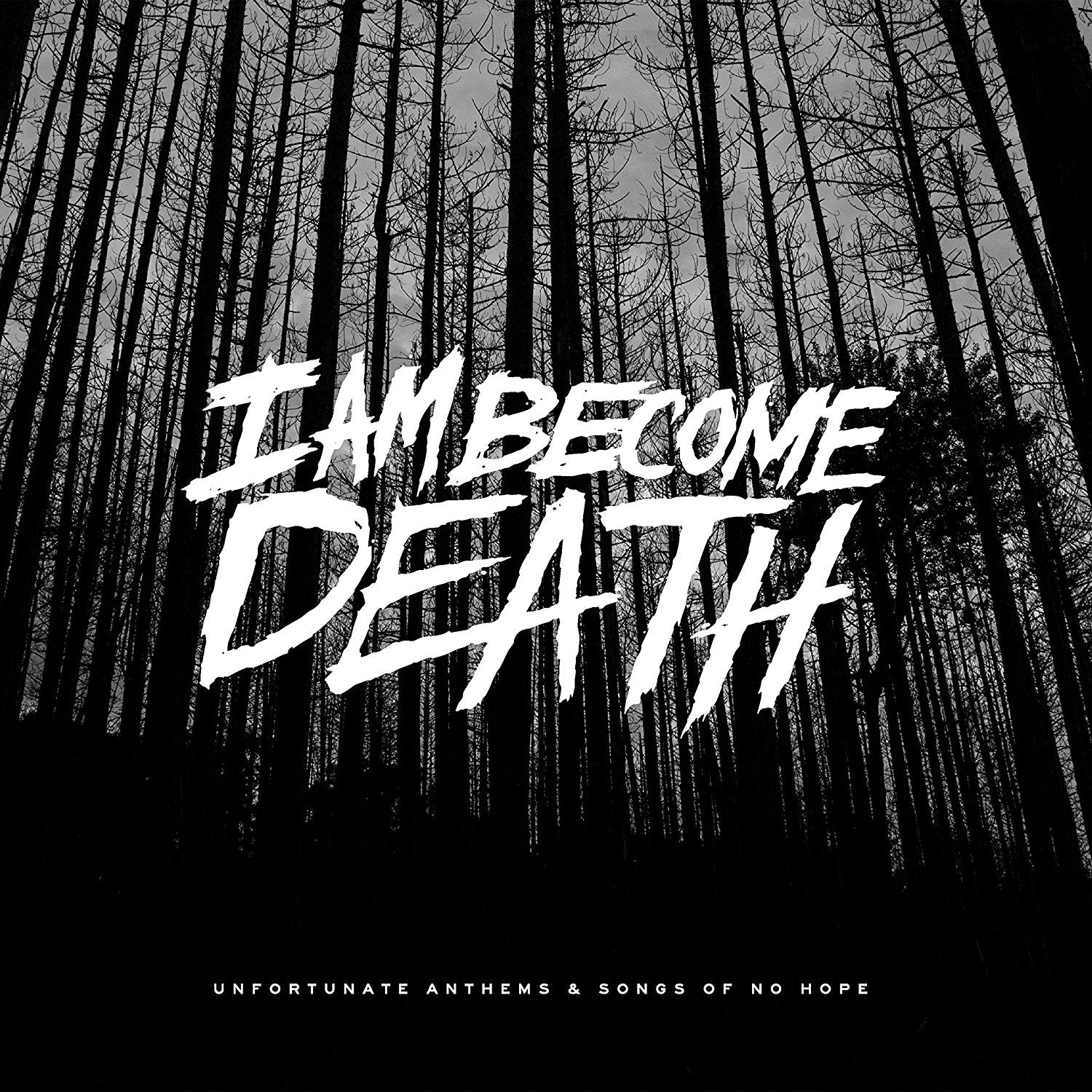 Unfortunate Anthems and Songs of No Hope
