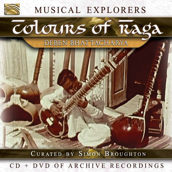 Musical Explorers: Colours of Raga