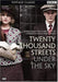 Twenty Thousand Streets Under the S