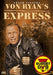 Von Ryan's express