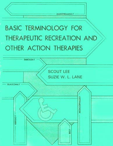Basic Terminology For Therapeutic Recreation And Othe Action Theraphies