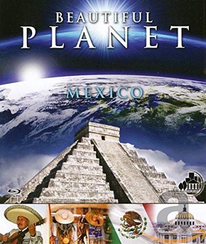 Film - BR Beautiful Planet-Mexico