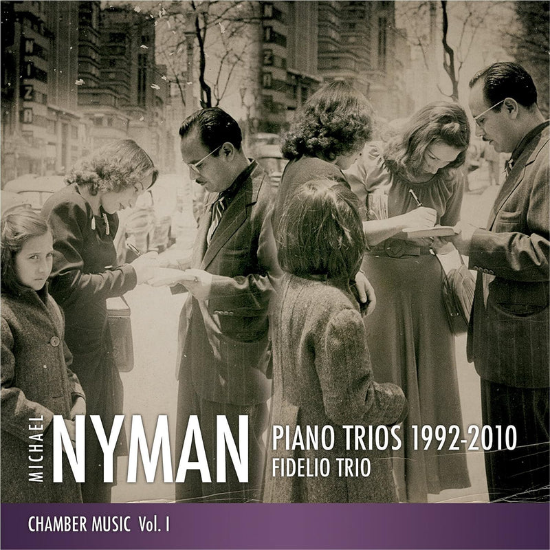 Michael Nyman: Piano Trios 1992-2010