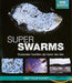 Superswarms Blu Ray: duizende hoofden zijn beter dan een