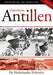 Nederlandse Antillen - De Nederlandse Koloniën (3dvd